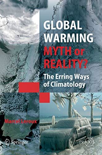 Buy Global Warming Myth Or Reality The Erring Ways Of Climatology