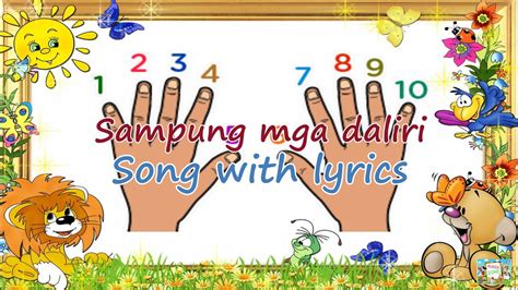 Sampung Mga Daliri Song With Lyrics Youtube