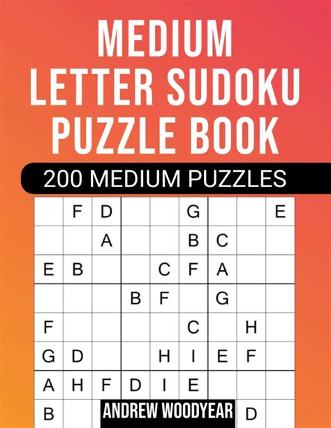 Medium Letter Sudoku Puzzle Book 200 Medium Puzzles By Andrew Woodyear