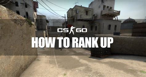 How To Rank Up In Csgo
