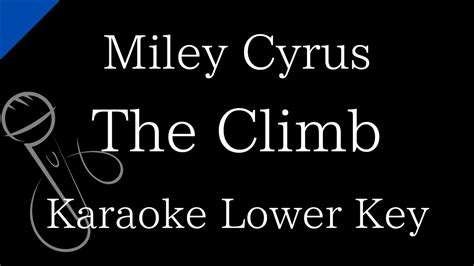 【karaoke Instrumental】the Climb Miley Cyrus【lower Key】 Youtube