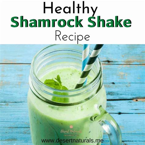 Healthy Shamrock Shake Recipe Desert Naturals Essential Oils And