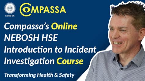 Compassas Online Nebosh Hse Introduction To Incident Investigation
