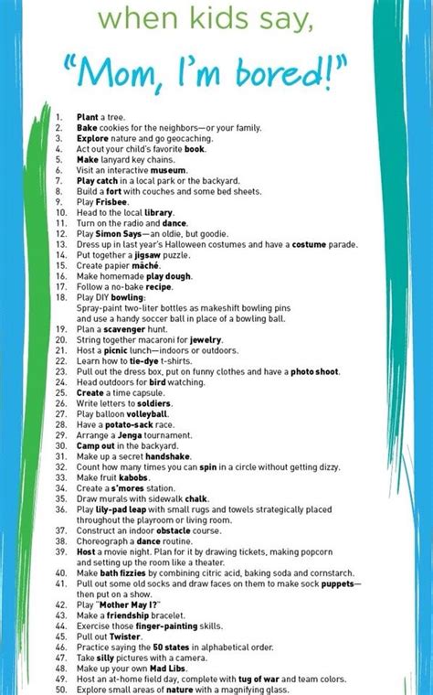 101 Things To Do When Kids Say Mom Im Bored Good Way To Teach