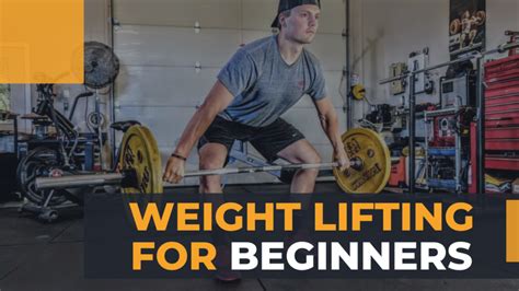 Weight Lifting For Beginners A Starter Guide