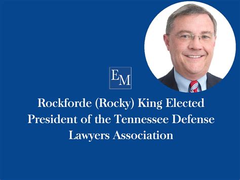Rockforde Rocky King Elected President Of The Tennessee Defense