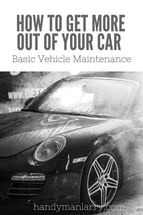 Vehicle Maintenance Car Care Tips Car Care Car Maintenance