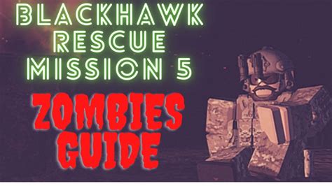 Blackhawk Rescue Mission 5 Zombies Ultimate Guide Youtube