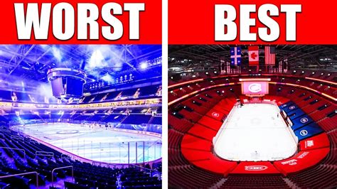 Nhl Arenas Ranked From Worst To Best Youtube