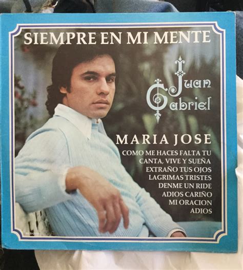 Juan Gabriel Siempre En Mi Mente Releases Discogs