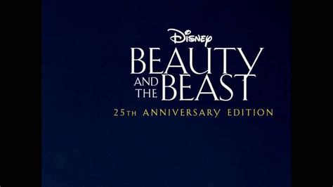Beauty And The Beast 25th Anniversary Edition Spot 1 Youtube