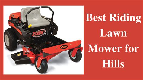 Best Riding Lawn Mower For Hills Buying Guide And Top Reviews 2022