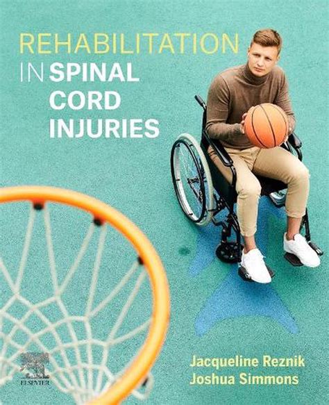 Rehabilitation In Spinal Cord Injuries By Jackie Reznik English