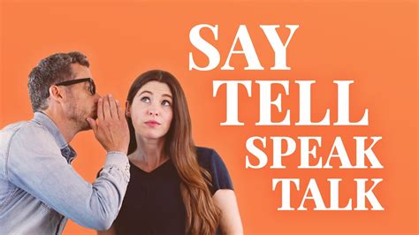 C Mo Diferenciar Los Verbos Say Tell Speak Y Talk Youtube