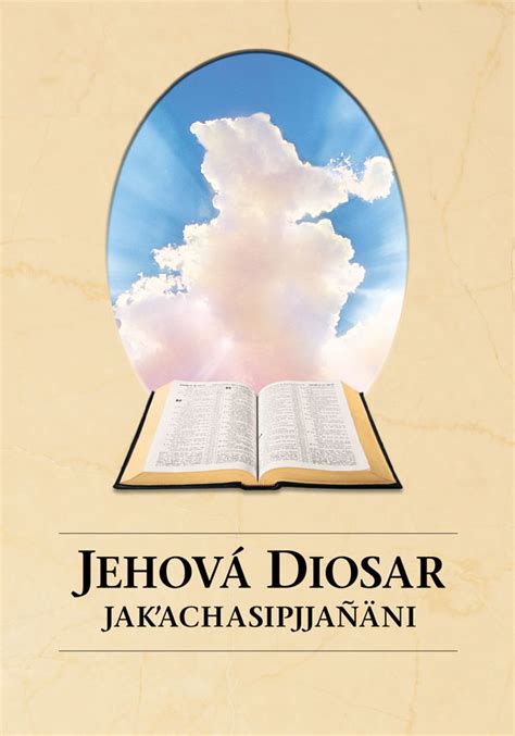 Jehová Diosar Jakʼachasipjjañäni — Watchtower Internetankir Biblioteca