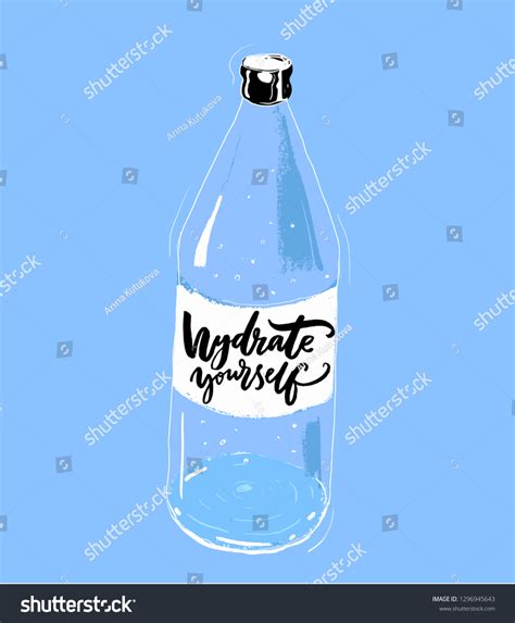 Hydrate Yourself Print Hand Drawn Bottle Stock Vector Royalty Free