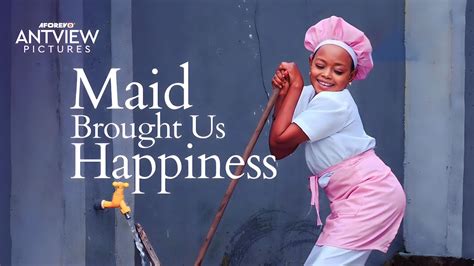 after our father died the village maid we hired brought us happiness to our lives african