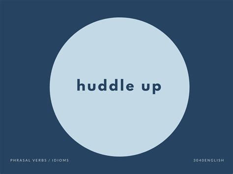 Huddle Up の意味と簡単な使い方【音読用例文あり】 30代40代で身につける英会話