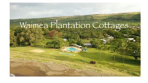 Waimea Plantation Cottages Youtube