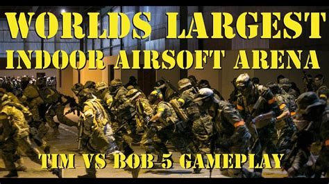 Worlds Largest Indoor Airsoft Field Gamepod Combat Zone And Tim Vs Bob