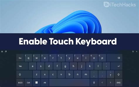 How To Enable Or Disable Touch Keyboard On Windows 11