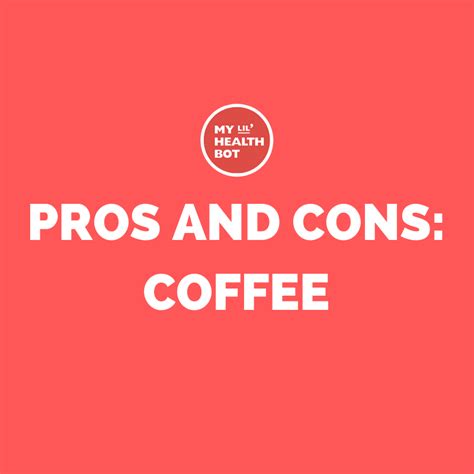 Pros And Cons Coffee