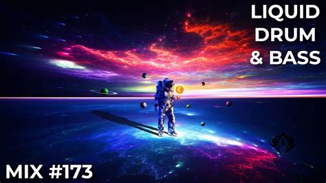 Liquid Drum And Bass Mix 173 Youtube