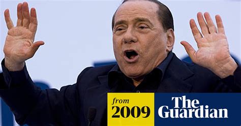 I M No Saint Silvio Berlusconi Admits In Wake Of Sex Tape Allegations Silvio Berlusconi The
