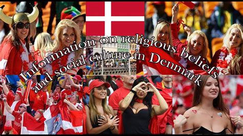 Information On Religious Beliefs And Social Culture In Denmark Youtube