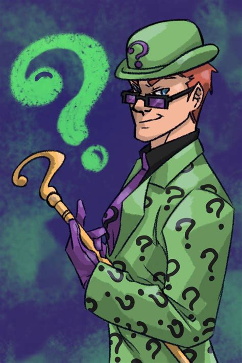 Let Me Solve Your Riddles By Xxjust A Nobodyxx Gotham Villains Riddler Batman Universe