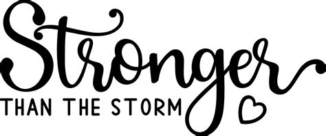 Stronger Than The Storm Positive Vibes T Shirt Design Free Svg File