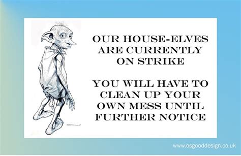 Details About House Elves On Strike Clean Up Home Vinyl Sticker Harry