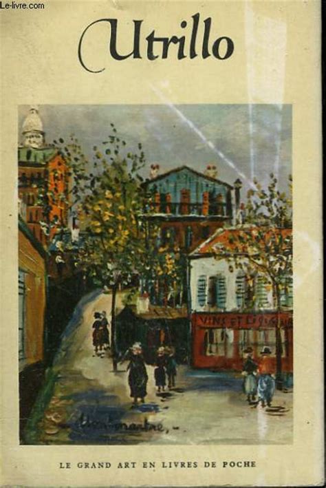 Maurice Utrillo Collection Le Grand Art En Livres De Poche N° 12