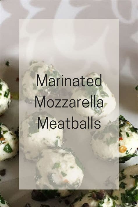 Marinated Mozzarella Balls Recipe Recipe Mozzarella Marinated