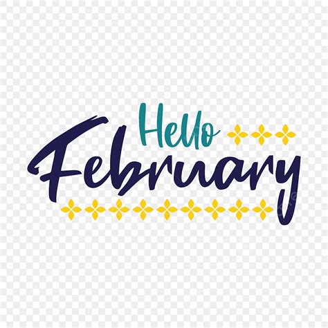 Hello February Clipart Hd Png Hello February Letter Greetings With