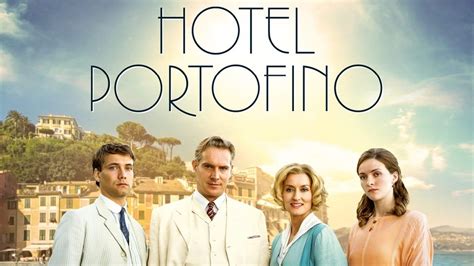 Hotel Portofino Tv Show Seasons Cast Trailer Episodes Release Date