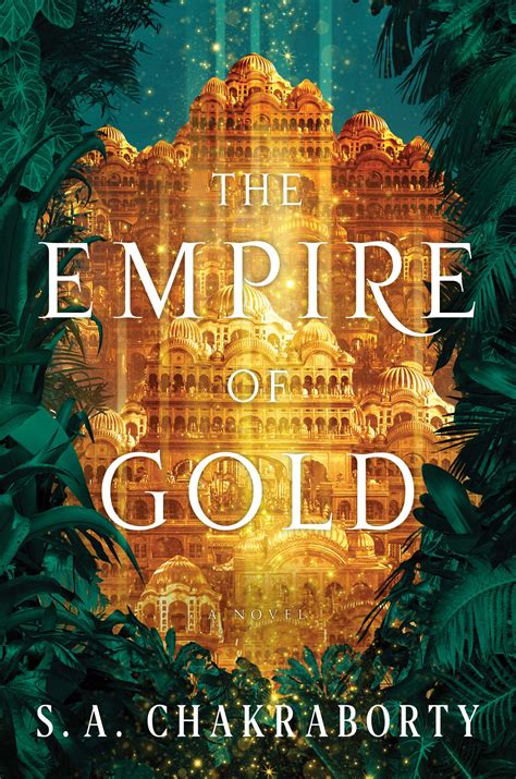 Explore tweets of empire of the kop @empireofthekop on twitter. The Empire of Gold by S.A. Chakraborty | ARC Review ...