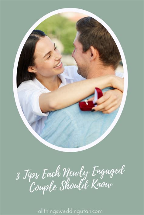 3 Tips Each Newly Engaged Couple Should Know All Things Wedding Utah