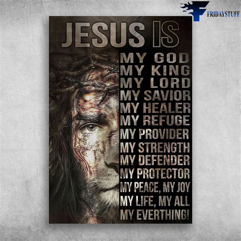 God Lion Jesus Is My God My King My Lord My Savior My Healer My