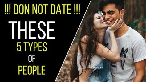 Discover 5 Types Of People You Shouldnt Date Think2be In 2022 Types Of People Dating