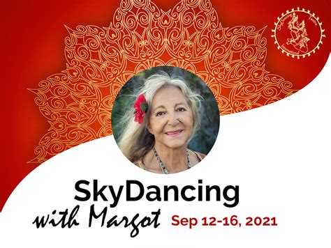 Skydancing Tantra Institute Usa Skydancers Intensive With Margot Anand