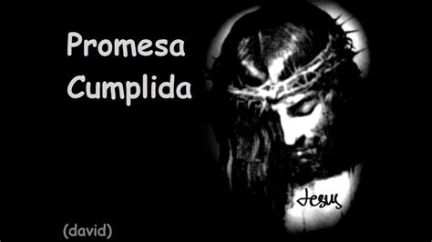 David Promesa Cumplida 2015 7 Jesus Is The Way Youtube