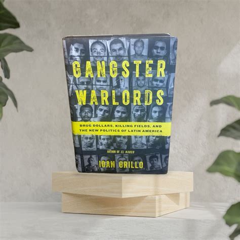 gangster warlords book by ioan grillo hardcover pangobooks