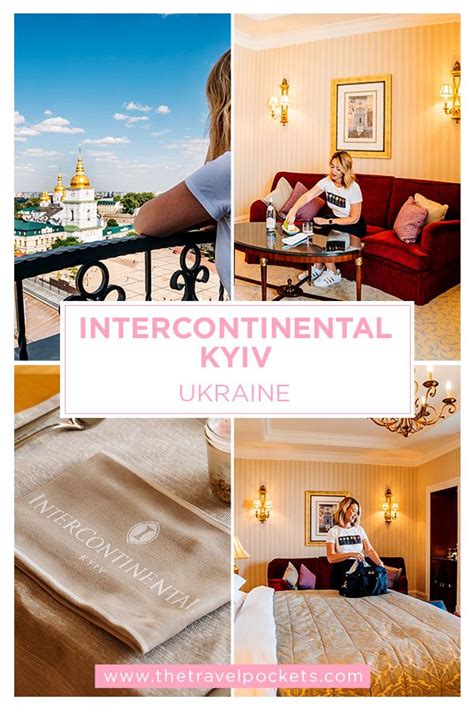 Intercontinental Kyiv Ukraines Top Notch Hotel With Incredible Views