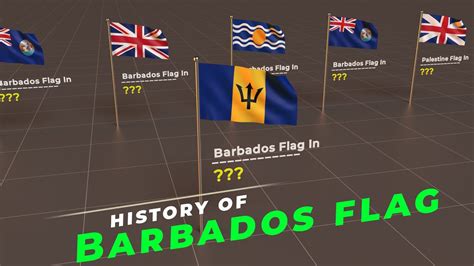 history of barbados flag timeline of barbados flag flags of the world youtube