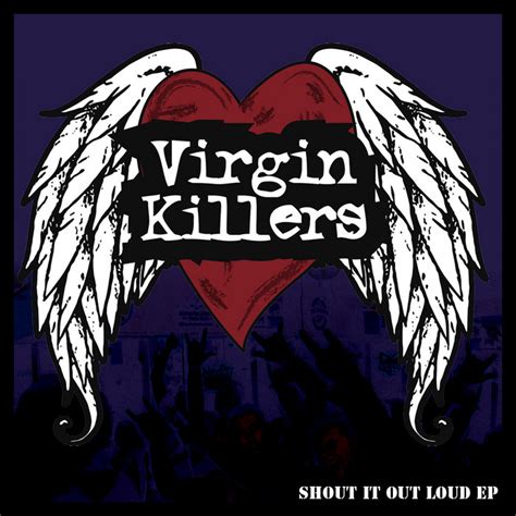 Shout It Out Loud EP Virgin Killers