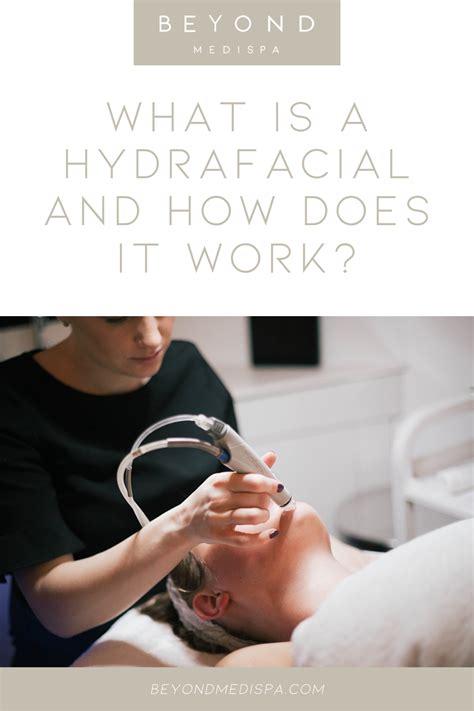 What Is A Hydrafacial And How Does It Work Beyond Medispa