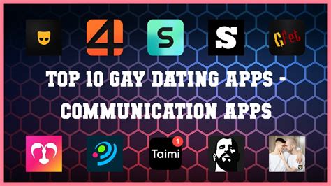 top 10 gay dating apps android apps youtube