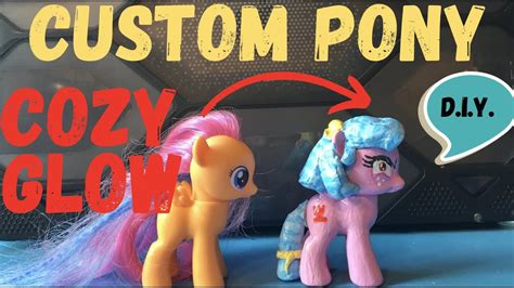 Cozy Glow Custom My Little Pony Diy Youtube