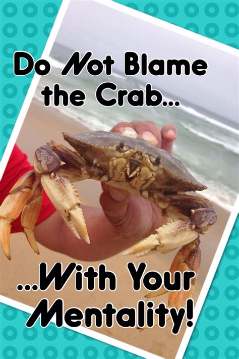 Best crabs quotes selected by thousands of our users! Crab Mentality! | Crab mentality, Crab, Ear tattoo
